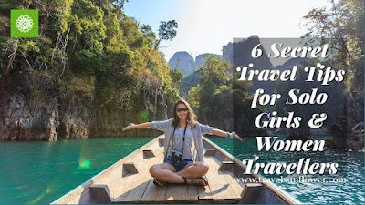 Secret Travel Tips for Solo girls Women Travellers