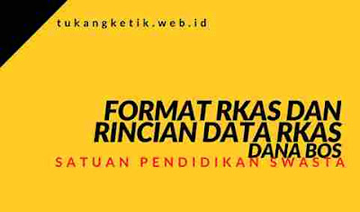 B.2 Format RKAS dan Rincian Data RKAS