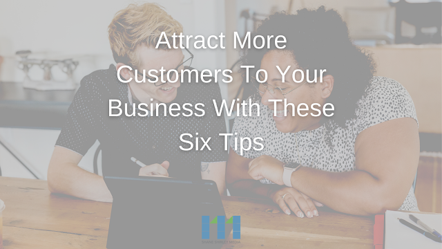 Attract-more-customers-business-these-six-steps