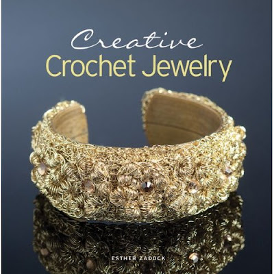 Creative Crochet Jewelry by Esther Zadock