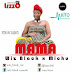 New Music Wiz Black Mc Ft Michu - Mama Download Mp3