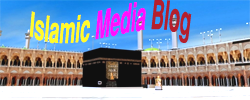 Islamic Media Blog