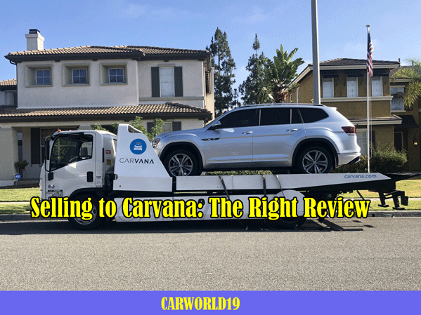 Selling to Carvana: The Right Review