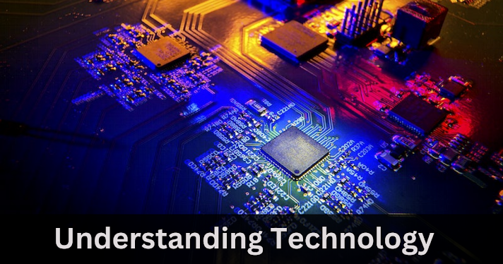 Technology Understanding