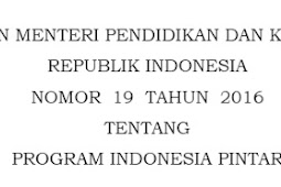 Permendikbud Ri Nomor 19 Tahun 2016 Perihal Kegiatan Indonesia Bakir (Pip)