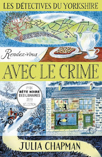 Les détectives du Yorkshire tome 1 : rendez-vous avec le crime de Julie Chapman