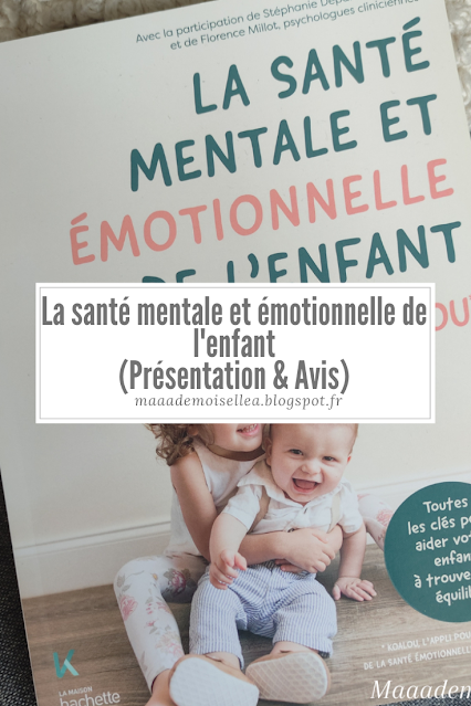 La santé mentale et émotionnelle de l'enfant (Présentation & Avis)