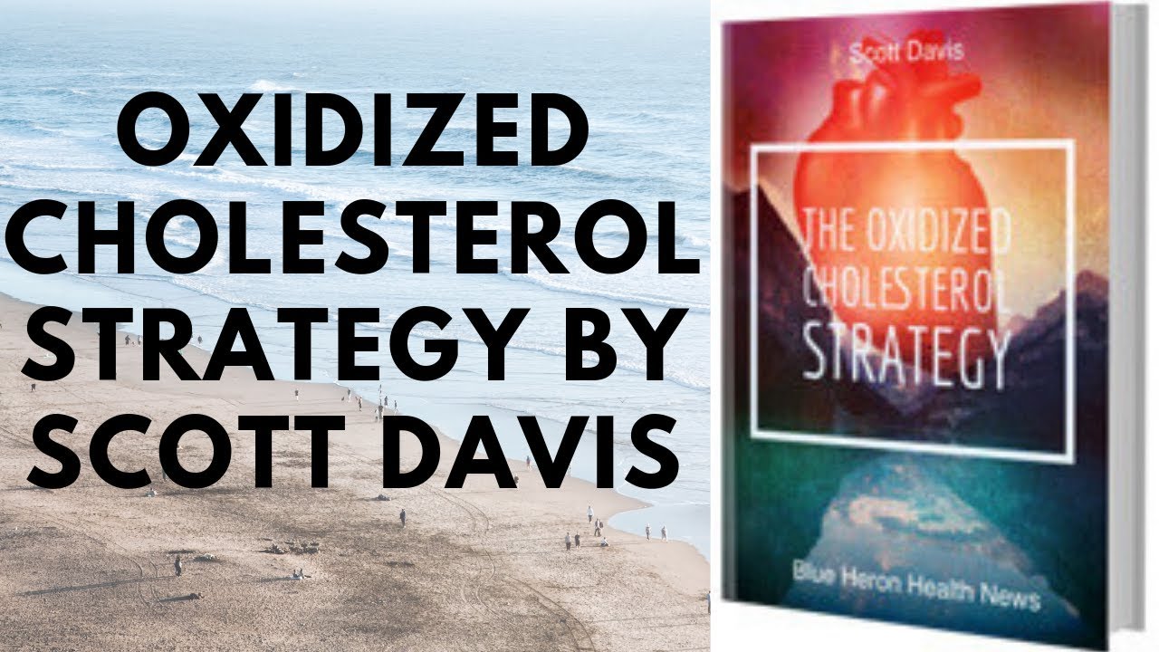 The Oxidized Cholesterol Strategy Reviews – (Offical Store) By Scott Davis