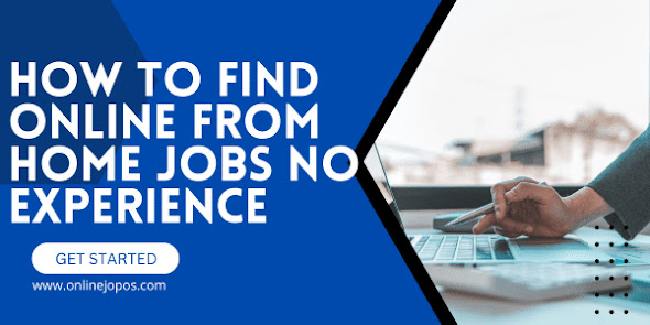 Online jobs work from home no experience