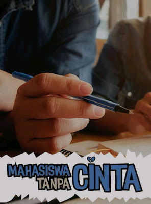 Novel Mahasiswa Tanpa Cinta Karya Rindang Gunawati Full Episode