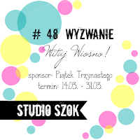 http://studioszok.blogspot.com/2017/03/wyzwanie-48-witaj-wiosno.html