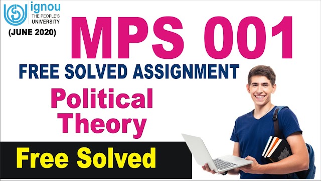 MPS-001 Political Theory Solved Assignment 2019-20