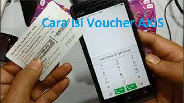 Cara Isi Voucher AXIS