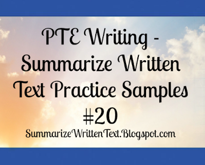 PTE Writing - Summarize Written Text Practice Samples