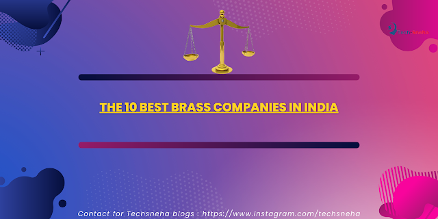 The 10 Best Brass Companies in India