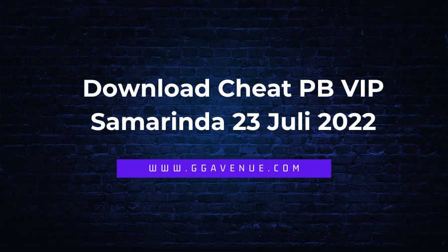 Download Cheat Pb Vip Samarinda 23 Juli 2022 - Cheat vip samarinda disediakan gratis oleh pemilik samarinda premium, pastinya akan semakin mahir dalam bermain game online, karena telah banyak menyediakan beragam fitur-fitur keren.
