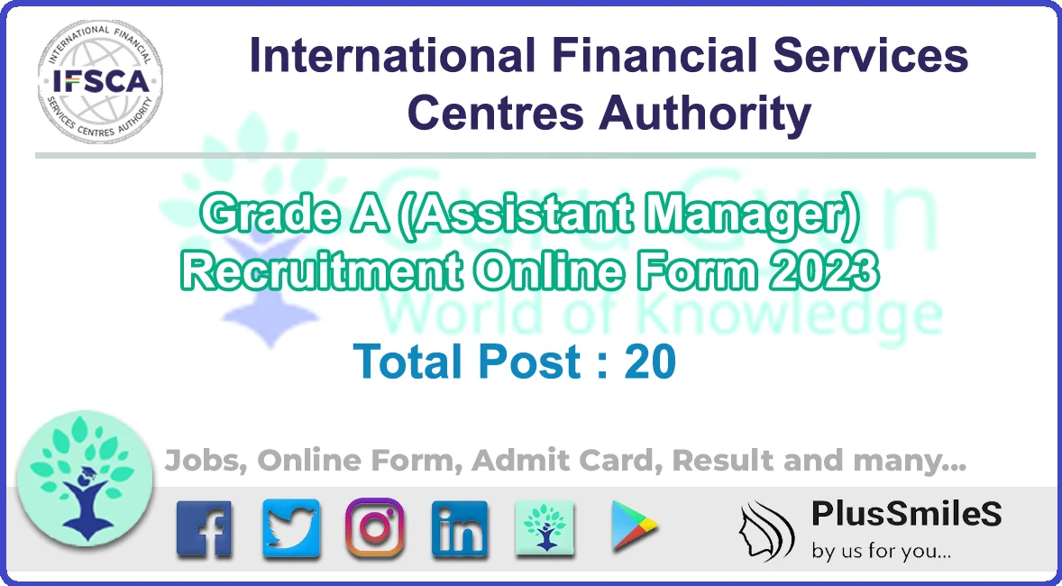 IFSCA Assistant Manager Online Form 2023