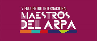 5TO ENCUENTRO INTERNACIONAL MAESTROS DEL ARPA