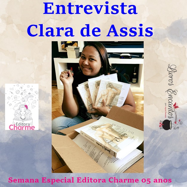 ENTREVISTA - AUTORA CLARA DE ASSIS