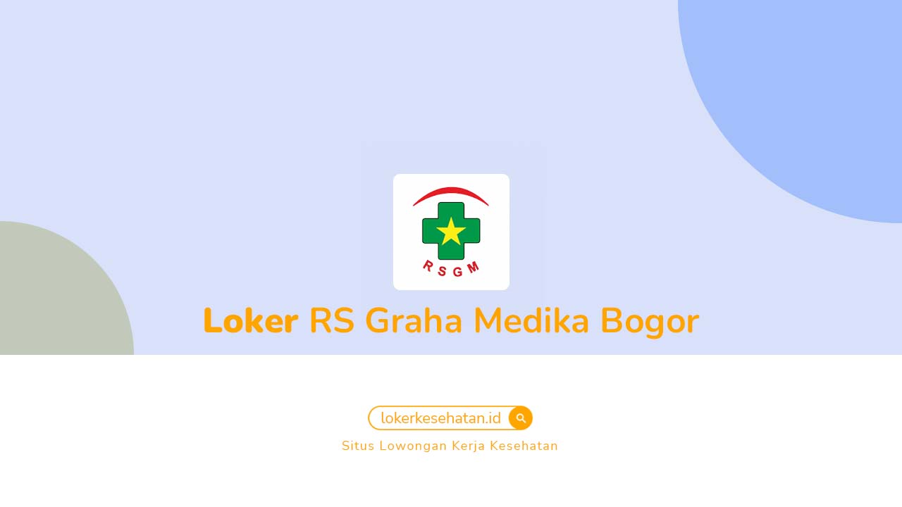 Loker RS Graha Medika