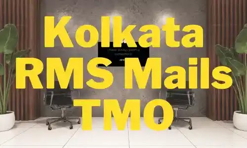 Kolkata RMS Mails TMO