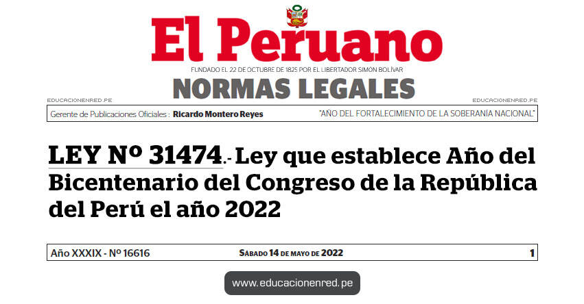 LEY Nº 31474.- Ley que establece Año del Bicentenario del Congreso de la República del Perú el año 2022