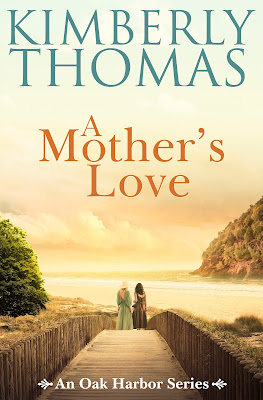 book cover of women's fiction novel A Mother's Love by Kimberly Thomas