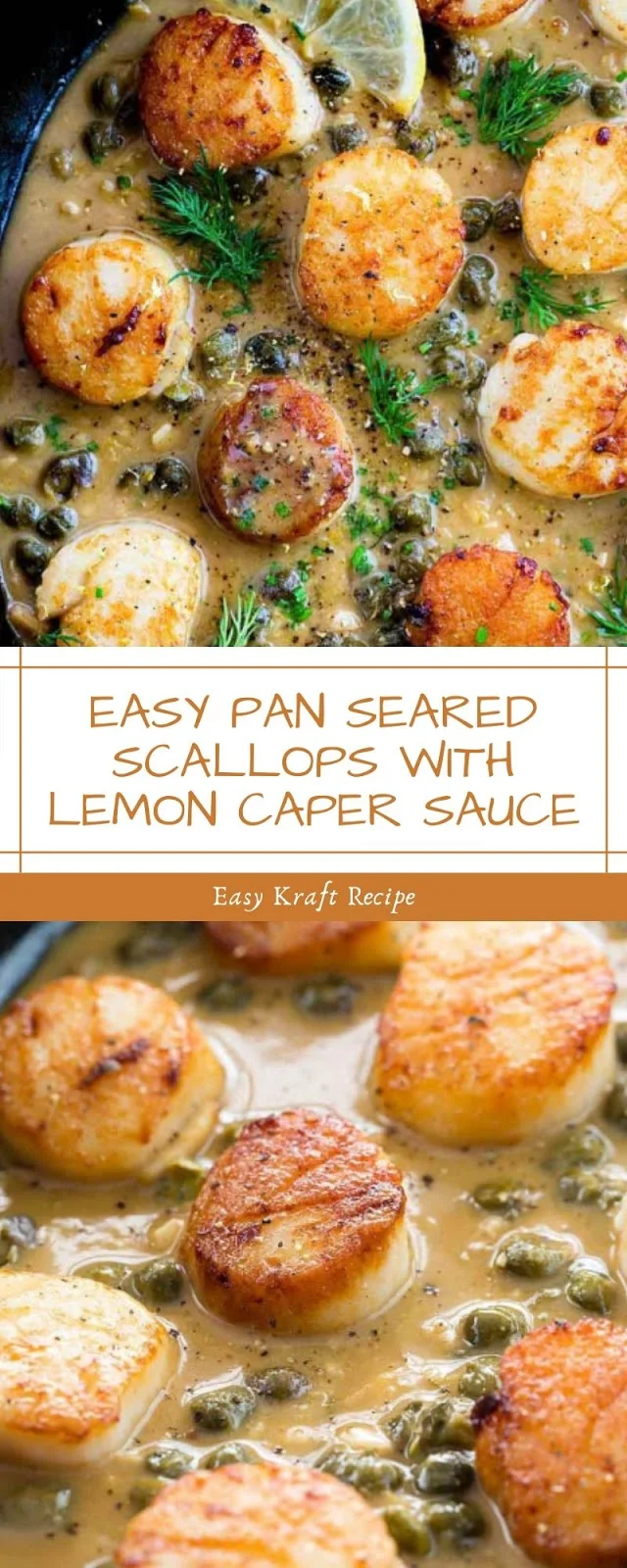 EASY PAN SEARED SCALLOPS WITH LEMON CAPER SAUCE