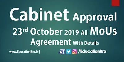 Cabinet Approval 23rd October 2019 All MoU and Agreements with Details