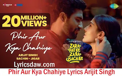 फिर और क्या चाहिए Phir Aur Kya Chahiye Lyrics Arijit Singh