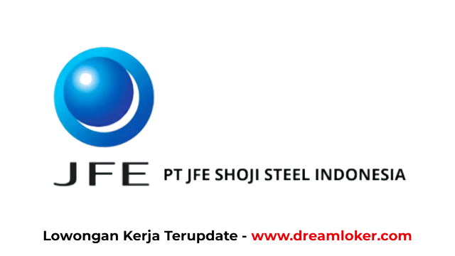 Lowongan Kerja PT JFE Shoji Steel Indonesia