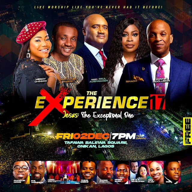 THE EXPERIENCE ’17 || JESUS: THE EXCEPTIONAL ONE || FRI. 02- DEC