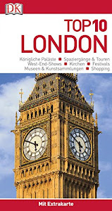 Top 10 Reiseführer London: mit Extra-Karte und kulinarischem Sprachführer zum Herausnehmen