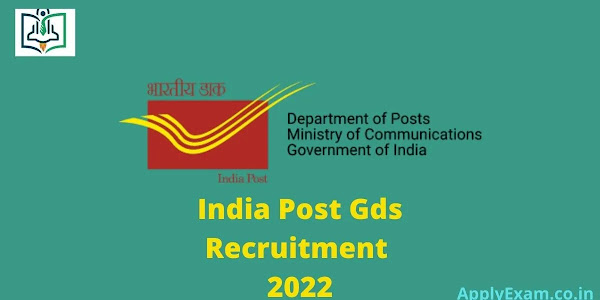  India Post Gds Recruitment 2022 Online @ www.indiapost.gov.in