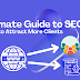 The Ultimate Guide to SEO: How to Attract More Clients