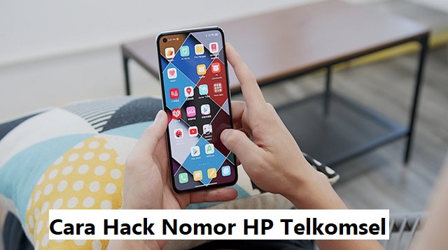 Cara Hack Nomor HP Telkomsel