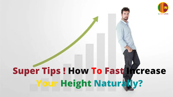 How To Fast Increase Your Height Naturally