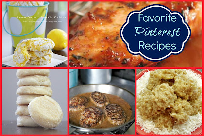 My Favorite Pinterest Recipes
