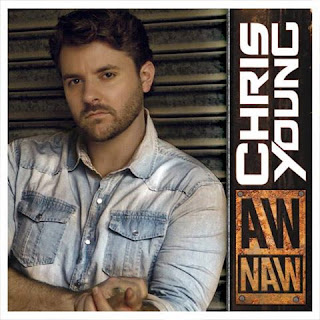 Chris Young Aw Naw Lyrics & Cover