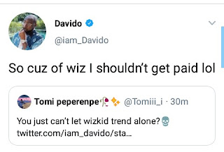 'So cuz of Wiz I should not get paid' Davido unable to resist Wizkid fans