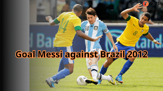 Goal Messi against Brazil 2012