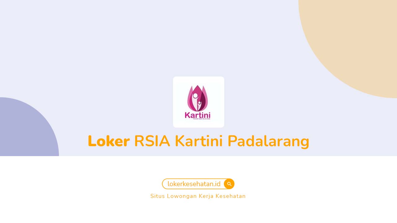 Loker RSIA Kartini Padalarang