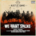 Hustle Gang - We Want Smoke [iTunes Plus AAC M4A]