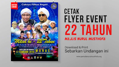 Flyer 22 Tahun Majlis Nurul Musthofa