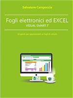 Fogli elettronici ed Excel 2016 VISUAL SMART I°: 10 giorni per appassionarti ai fogli di calcolo