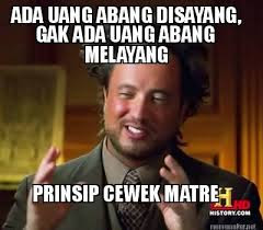 15 Meme 'Cewek Mata Duitan' Ini Kocak Banget Nyindir Abis Cewek Matre