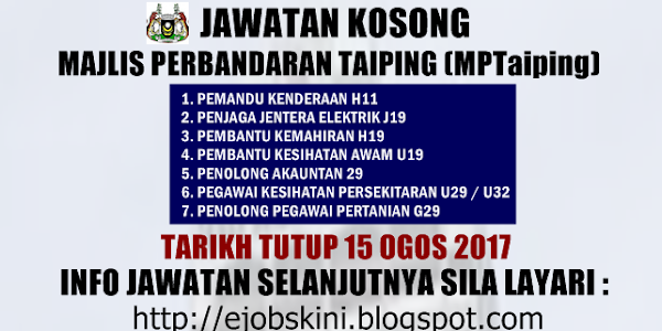 Jawatan Kosong Majlis Perbandaran Taiping (MPTaiping) - 15 Ogos 2017