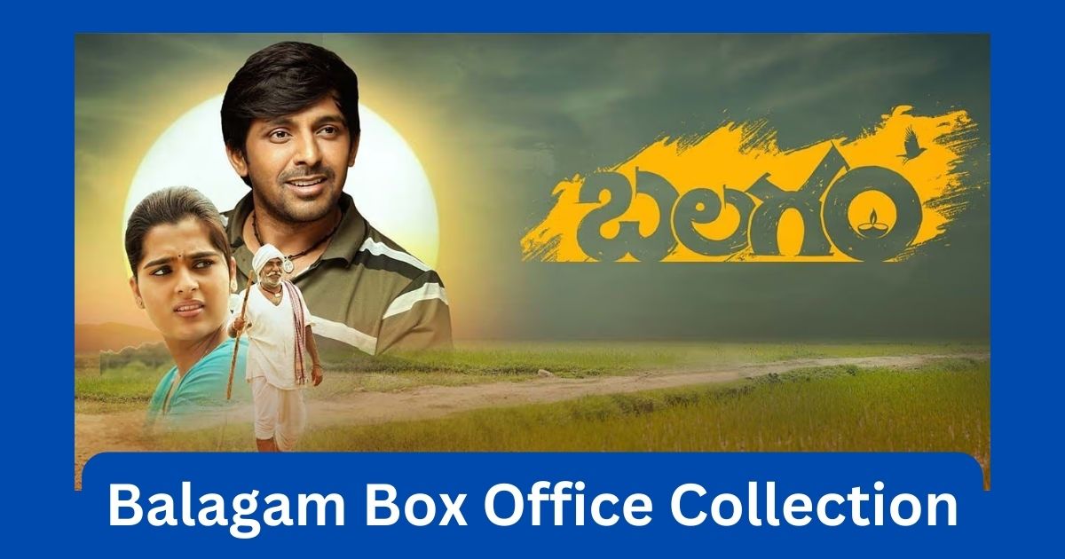 Balagam Movie Box Office Collection