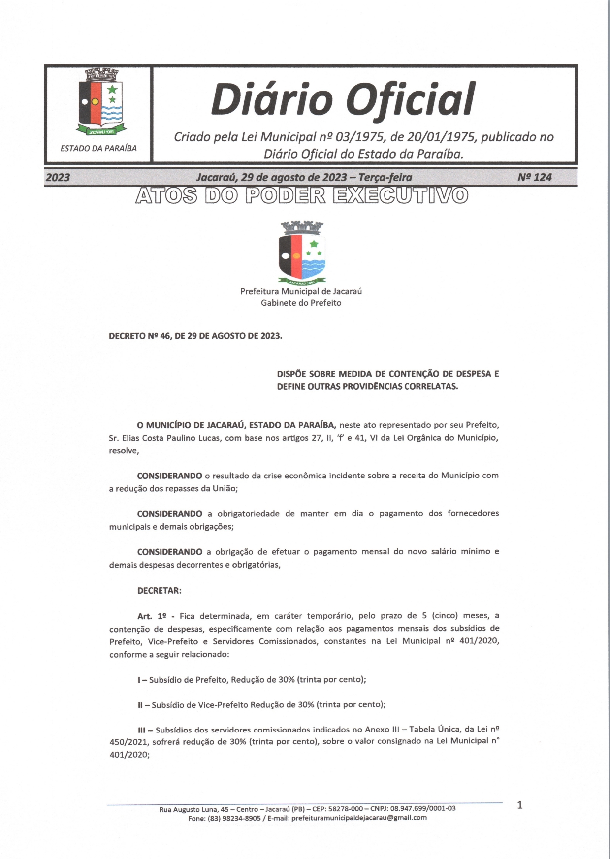 Prefeitura de Araçagi - Salário do mês de junho de todos os servidores  efetivos e comissionados já está em conta. E a primeira parcela do 13°  Salário será paga até o dia