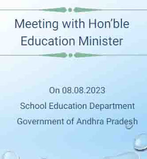 Hon'ble Edn Minister Meeting with Teacher Unions on 8th August, 2023  - Work Adjustment-  SSC Reforms 2023-24, MEO 1 & MEO 2 Job Chart